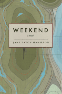 WEEKEND COVER Jane Eaton Hamilton